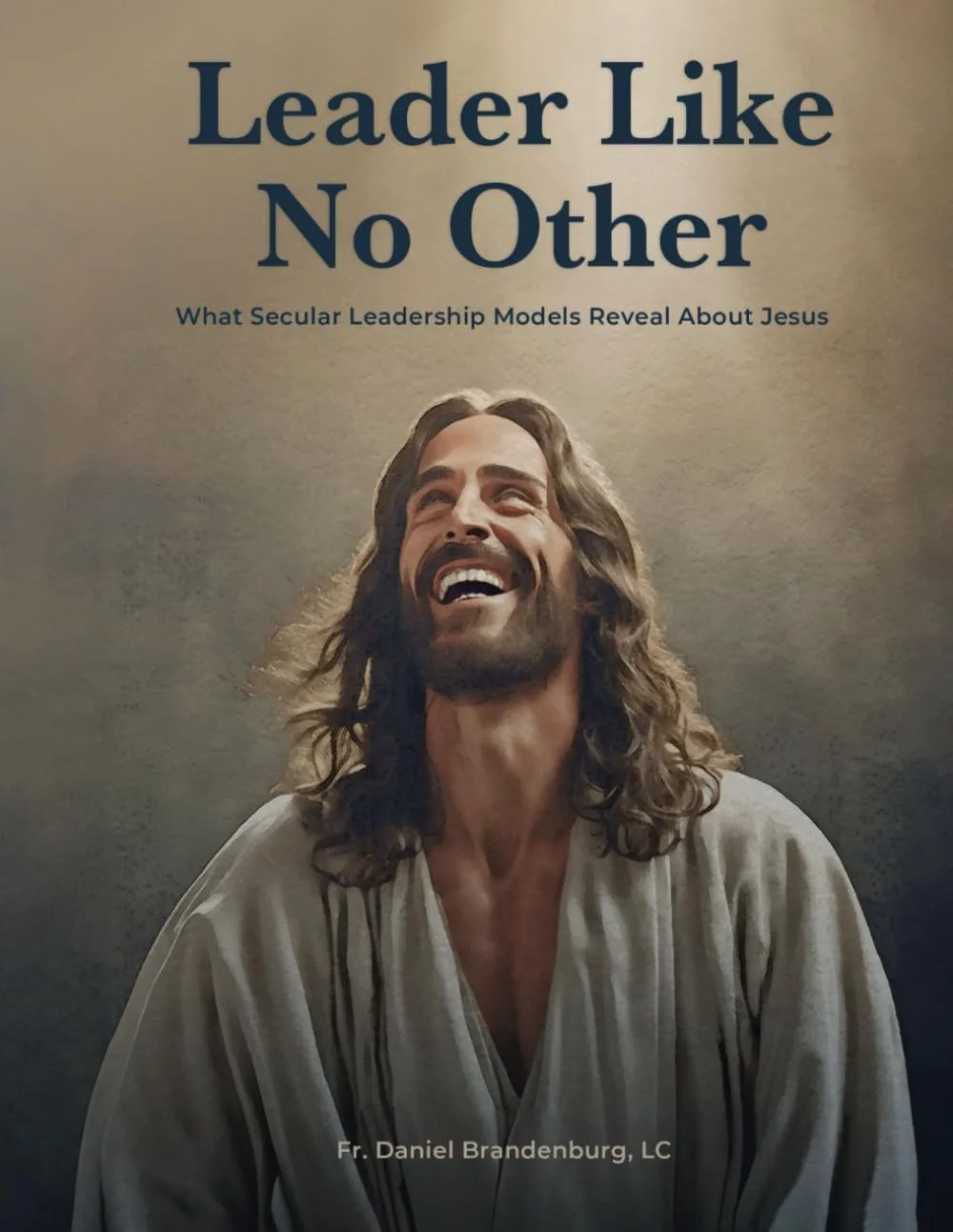 The Soul of Leadership: Finding Greatness in Humility