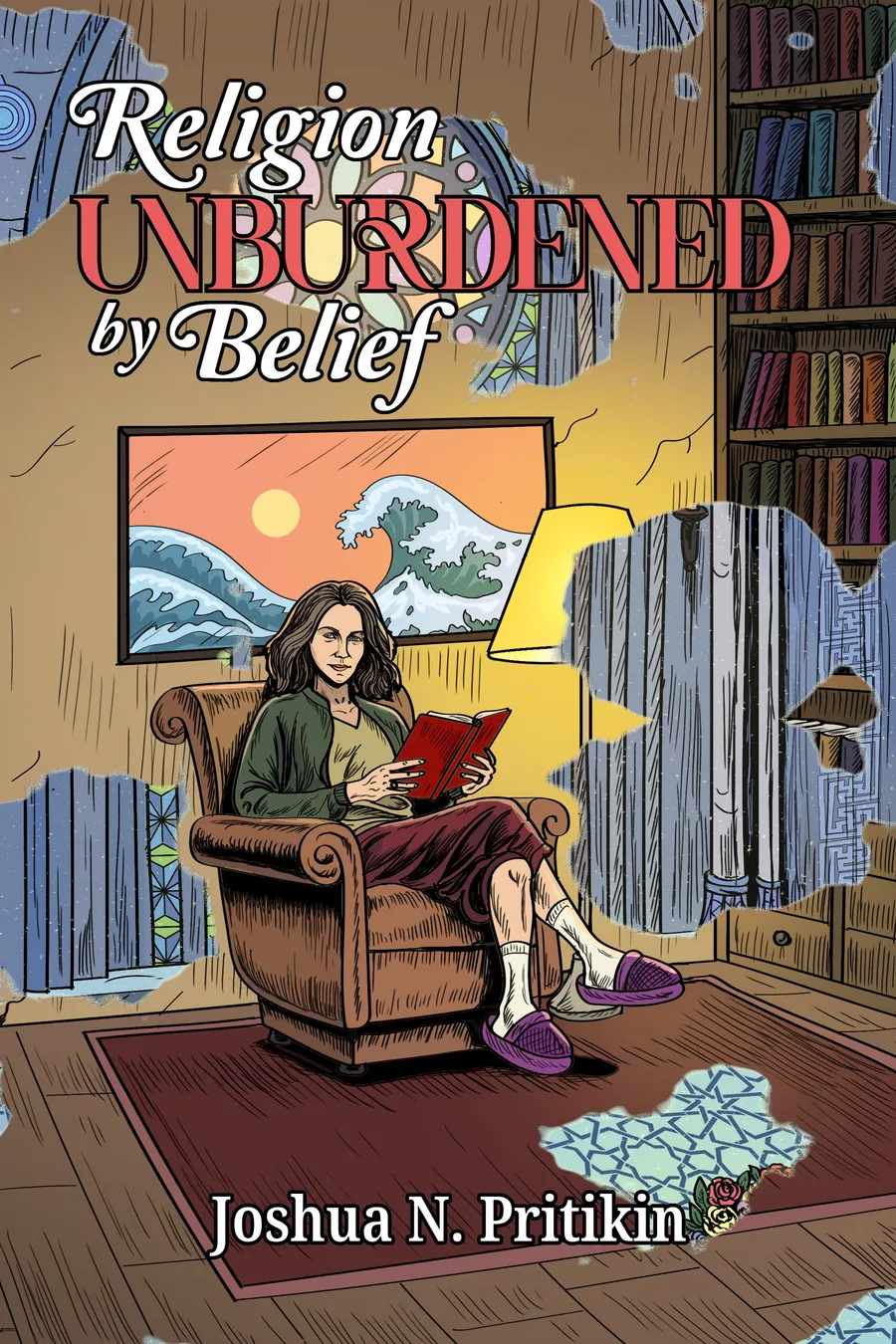 Religion Unburdened by Belief: The Way of Open Inquiry, by Joshua Pritikin